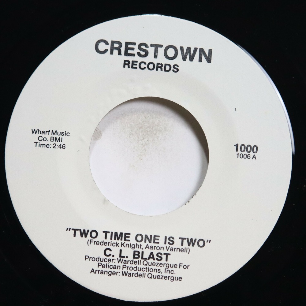 C.L. BLAST - TWO TIME ONE IS TWO/ LOVE IS GOOD - SOUL‎ 45